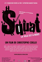 Affiche miniature du film Squat, la ville est à nous