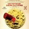 Affiche du film Le voyage extraordinaire  - Le voyage extraordinaire 