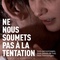Affiche du film Ne nous soumets pas à la tentation  - Ne nous soumets pas à la tentation 