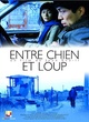 Affiche du film Entre chien et loup 
