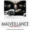 Affiche du film Malveillance  - Malveillance 