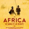 Affiche du film Africa le sang et la beauté  - Africa le sang et la beauté 