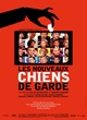 Affiche du film Les nouveaux chiens de garde 
