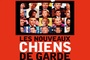 Affiche du film Les nouveaux chiens de garde 