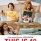 Affiche du film This is 40  - This is 40 