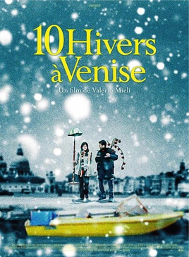 Affiche du film Dix hivers à Venise
