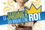 Affiche du film Le jardinier qui voulait devenir roi 