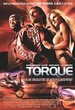 Torque, la route s'enflamme 