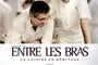 Affiche du film Entre Les Bras - La cuisine en héritage  