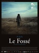 Affiche du film Le Fossé 