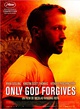 Affiche du film Only God Forgives  