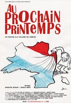 Affiche miniature du film Au Prochain Printemps 