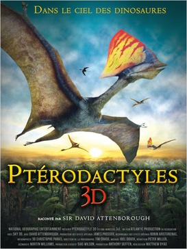 Affiche du film Ptérodactyles 3D : Dans le ciel des dinosaures 