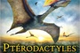 Affiche du film Ptérodactyles 3D : Dans le ciel des dinosaures  