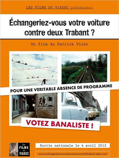 Affiche du film Echangeriez-vous votre voiture contre deux Trabant ?  