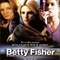 Affiche du film Betty Fisher et autres histoires - Betty Fisher et autres histoires 