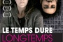 Affiche du film Le Temps dure longtemps 