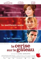 Affiche miniature du film La Cerise sur le gâteau