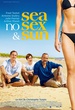 Sea, No Sex and Sun 