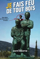 Affiche miniature du film Je fais feu de tout bois