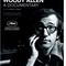 Affiche du film Woody Allen : A Documentary   - Woody Allen : A Documentary  