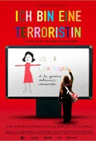 Affiche miniature du film Ich bin eine terroristin