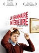 Affiche du film La Grammaire Intérieure 