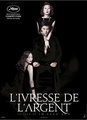  L'ivresse de l'argent