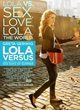 Affiche du film Lola Versus 
