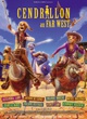 Affiche du film Cendrillon au Far West 