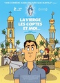 La Vierge, les Coptes et Moi