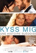 Kyss Mig - Une histoire suédoise  