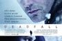 Affiche du film Deadfall (2013) 