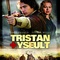 Affiche du film Tristan &amp; Yseult - Tristan &amp; Yseult 