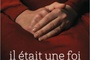 Affiche du film Il était une foi  