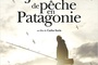 Affiche du film Jours de pêche en Patagonie 