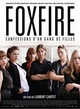 Affiche du film  Foxfire, confessions d'un gang de filles 