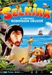 Selkirk, le véritable Robinson Crusoé  