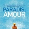 Affiche du film Paradis : amour   - Paradis : amour  