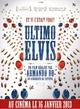 Affiche du film Ultimo Elvis  