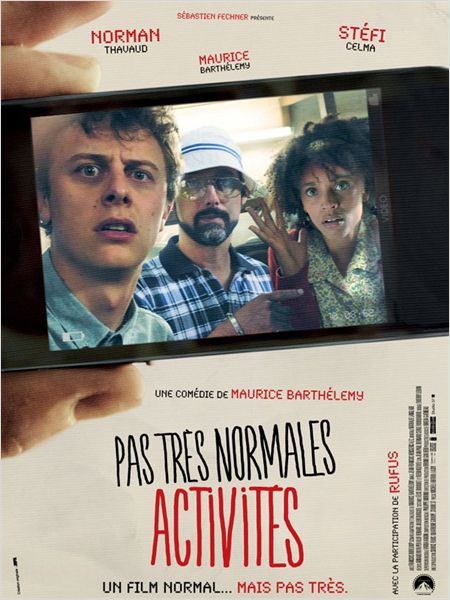 Affiche du film Pas très normales activités 