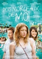 Des Morceaux de Moi