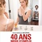 Affiche du film 40 ans : mode d'emploi  - 40 ans : mode d'emploi 