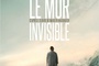 Affiche du film Le Mur Invisible  