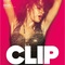 Affiche du film Clip  - Clip 