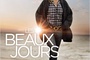 Affiche du film Les Beaux Jours 