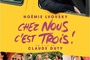 Affiche du film Chez nous c'est trois !  