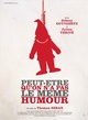 Affiche du film Peut-être qu'on n'a pas le même humour 