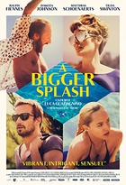 Affiche miniature du film A Bigger Splash (2016)