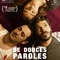 Affiche du film De Douces Paroles  - De Douces Paroles 